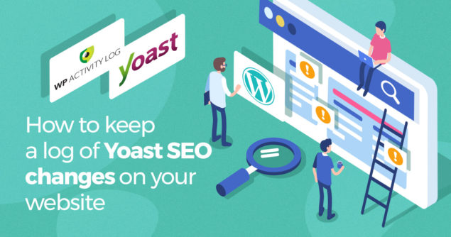 How to keep a log of Yoast SEO changes on your website
