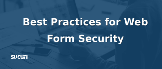 Best Practices for Web Form Security